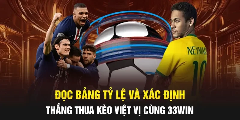 Đọc bảng tỷ lệ và xác định thắng thua kèo việt vị cùng 33WIN